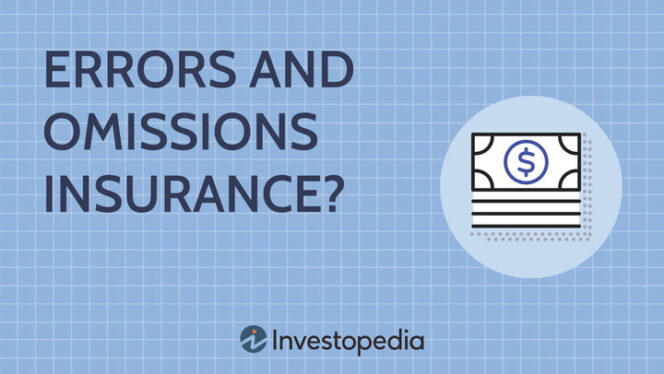 
					Understanding E&O Insurance (Errors and Omissions): A Comprehensive Guide