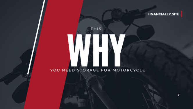 
					All You Need To Know About Storage For Motorcycle : Keep Your Ride Safe and Sound